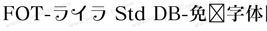 FOT-ライラ Std DB字体转换